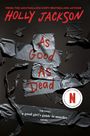 Holly Jackson: As Good as Dead, Buch