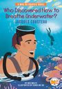 Ned Wolfe: Who Discovered How to Breathe Underwater?: Jacques Cousteau, Buch