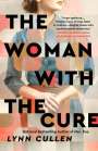 Lynn Cullen: The Woman with the Cure, Buch