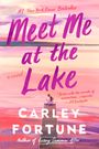 Carley Fortune: Meet Me at the Lake, Buch