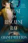 Chanel Cleeton: The House on Biscayne Bay, Buch