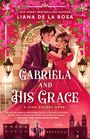Liana De La Rosa: Gabriela and His Grace, Buch