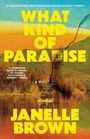 Janelle Brown: What Kind of Paradise, Buch