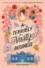 Julia Seales: A Terribly Nasty Business, Buch