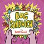 Brady Smith: Bug Sandwich, Buch