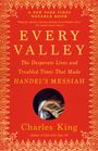 Charles King: Every Valley, Buch