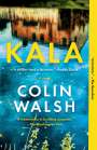 Colin Walsh: Kala, Buch