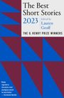 : The Best Short Stories 2023: The O. Henry Prize Winners, Buch