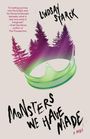 Lindsay Starck: Monsters We Have Made, Buch