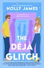 Holly James: The Deja Glitch, Buch