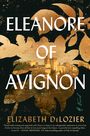 Elizabeth Delozier: Eleanore of Avignon, Buch