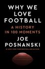 Joe Posnanski: Why We Love Football, Buch