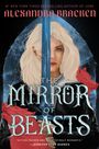 Alexandra Bracken: The Mirror of Beasts, Buch