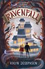 Kalyn Josephson: Ravenfall, Buch