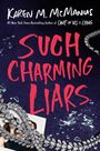 Karen M McManus: Such Charming Liars, Buch