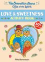 Mike Berenstain: Berenstain Bears Gifts of the Spirit Love & Sweetness Activity Book (Berenstain Bears), Buch