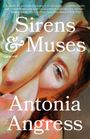 Antonia Angress: Sirens & Muses, Buch