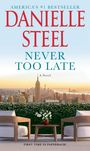 Danielle Steel: Never Too Late, Buch