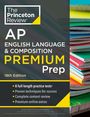 The Princeton Review: Princeton Review AP English Language & Composition Premium Prep, 2024, Buch