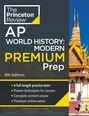 The Princeton Review: Princeton Review AP World History: Modern Premium Prep, 2024, Buch