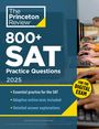 The Princeton Review: 800+ SAT Practice Questions, 2025, Buch
