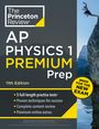 The Princeton Review: Princeton Review AP Physics 1 Premium Prep, 11th Edition, Buch