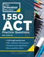 The Princeton Review: 1,550 ACT Practice Questions, 9th Edition, Buch