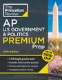 The Princeton Review: Princeton Review AP U.S. Government & Politics Premium Prep, 24th Edition, Buch