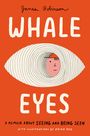James Robinson: Whale Eyes, Buch