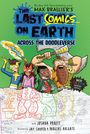 Max Brallier: The Last Comics on Earth: Across the Doodleverse, Buch