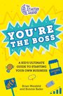 Brian Weisfeld: The Startup Squad: You're the Boss, Buch