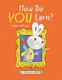 Cinders Mcleod: How Do You Earn? a Moneybunny Book, Buch
