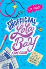 C M Surrisi: The Unofficial Lola Bay Fan Club, Buch