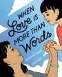 Jocelyn Chung: When Love Is More Than Words, Buch
