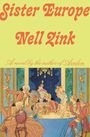 Nell Zink: Sister Europe, Buch