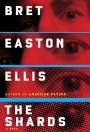Bret Easton Ellis: Shards, Buch