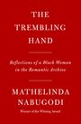 Mathelinda Nabugodi: The Trembling Hand, Buch