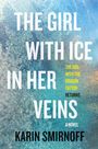 Karin Smirnoff: The Girl with Ice in Her Veins, Buch