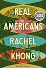 Rachel Khong: Real Americans: A Read with Jenna Pick, Buch