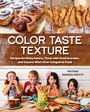 Matthew Broberg-Moffitt: Color Taste Texture, Buch