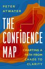 Peter Atwater: The Confidence Map, Buch