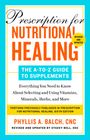 Phyllis A. Balch: Prescription For Nutritional Healing: The A-to-z Guide To Supplements, 6th Edition, Buch