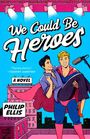 Philip Ellis: We Could Be Heroes, Buch