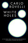 Carlo Rovelli: White Holes, Buch