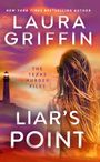 Laura Griffin: Liar's Point, Buch