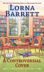 Lorna Barrett: A Controversial Cover, Buch