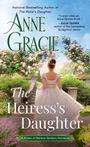 Anne Gracie: The Heiress's Daughter, Buch