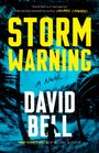 David Bell: Storm Warning, Buch