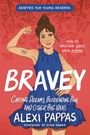 Alexi Pappas: Bravey (Adapted for Young Readers), Buch
