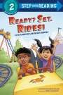 Vaunda Micheaux Nelson: Ready? Set. Rides! (Raymond and Roxy), Buch